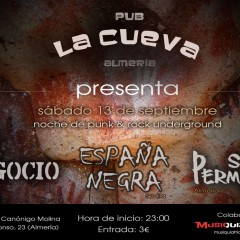 Punk & Rock en La Cueva (Almería): Negocio + España Negra + Sin Permiso